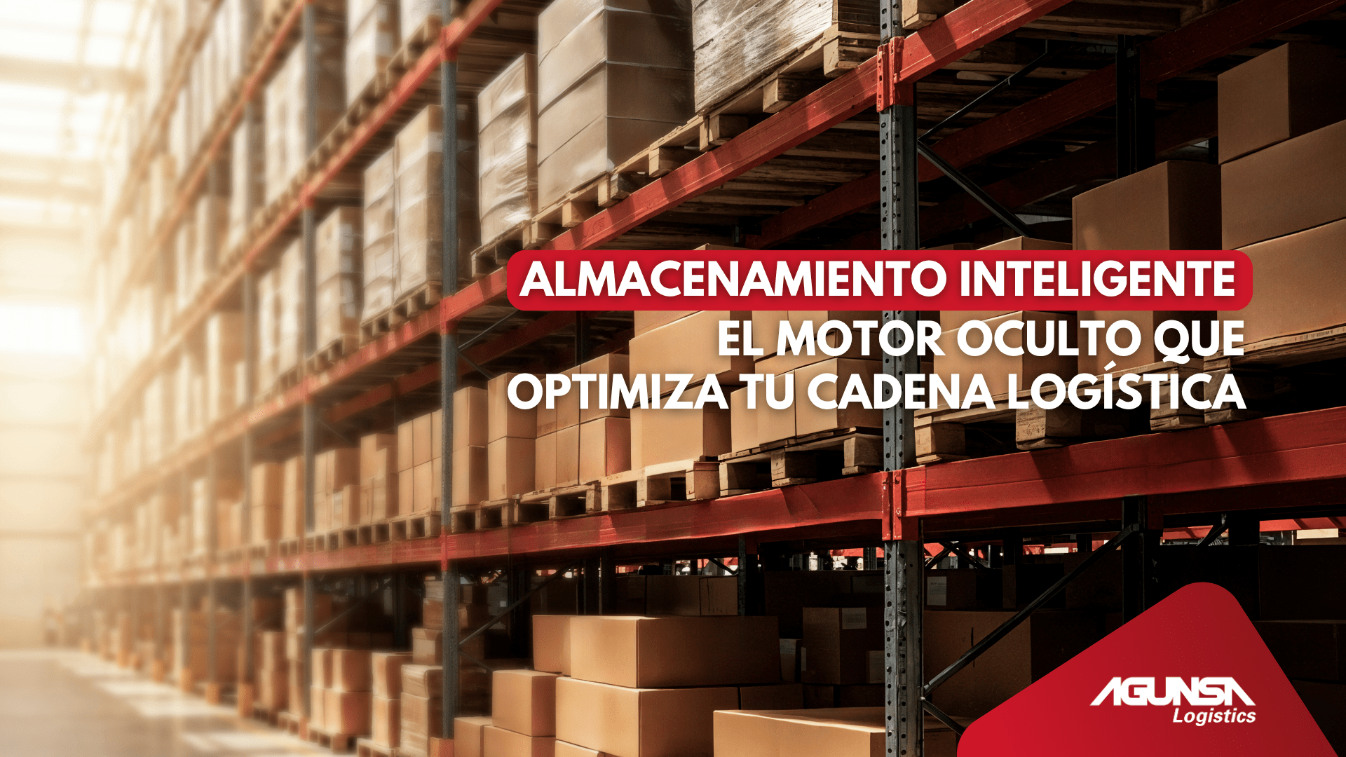 Una bodega inteligente no solo guarda productos: impulsa tu operación.