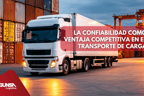 En logística, la confiabilidad en el transporte se ha convertido en una ventaja competitiva que marca la diferencia entre liderar o quedarse atrás.